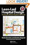 Lean-Led Hospital Design: Creating th...