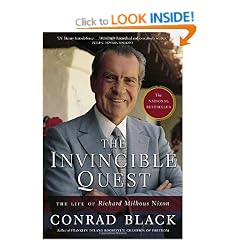 The Invincible Quest: The Life of Richard Milhous Nixon