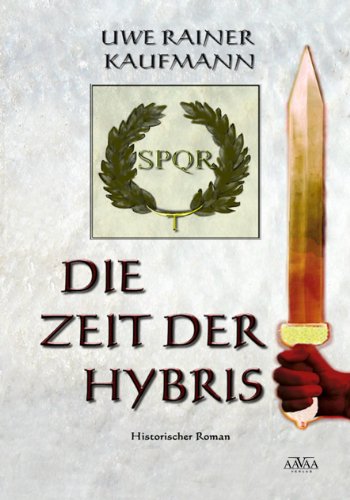 Die Zeit der Hybris (German Edition)