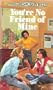 You're No Friend of Mine (Canby Hall)