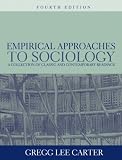 Empirical Approaches to Sociology: A Collection of Classic and Contemporary Readings (4th Edition)