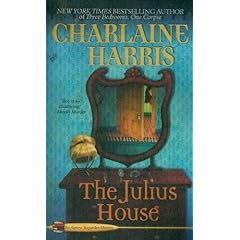 The Julius House (Aurora Teagarden Mysteries, Book 4)