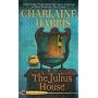 Julius House (Aurora Teagarden Mysteries)