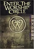 Enter the Worship Circle