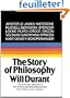 The Story of Philosophy: The Lives and Opinions of the World's Greatest Philosophers