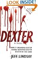 Dexter: An Omnibus: Darkly Dreaming Dexter, Dearly Devoted Dexter, Dexter in the Dark