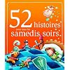 52 histoires pour tous les samedis soirs