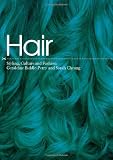 Hair: Styling Culture and Fashion