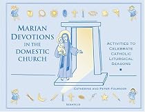 Marian Devotions in the Domestic Church