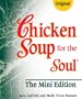 Chicken Soup for the Soul (Chicken Soup for the Soul (Mini))