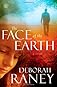The Face of the Earth: A Novel