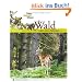 Wald. Lesen Staunen Wissen