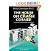 The House on Crash Corner
