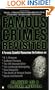 Famous Crimes Revisited: A Forensic Scientist Reexamines the Evidence