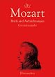 Mozart. Briefe und Aufzeichnungen: Gesamtausgabe: 8
