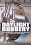 Daylight Robbery [ NON-USA FORMAT, PAL, Reg.2 Import - Netherlands ]