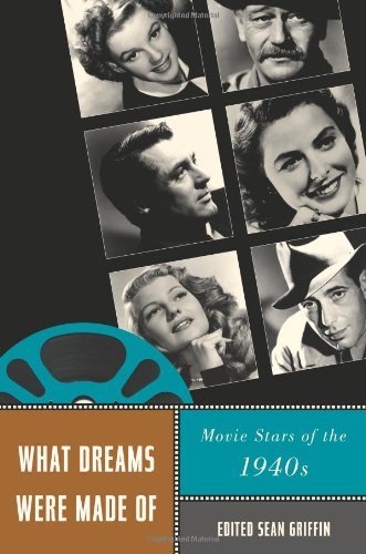 What Dreams Were Made Of (Star Decades: American Culture/American Cinema)