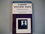 Career Success Maps: Recognizing and Achieving Your Career Aspirations (Audio 120 minutes)