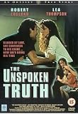 The Unspoken Truth (True Stories Collection TV Movie)