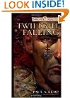 Twilight Falling: The Erevis Cale Trilogy, Book I