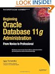 Beginning Oracle Database 11g  Admini...