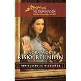 Risky Reunionby Lenora Worth