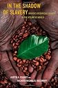 In the Shadow of Slavery