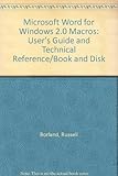 Word for Windows 2.0 macros : user's guide and technical reference