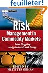 Risk Management in Commodity Markets:...