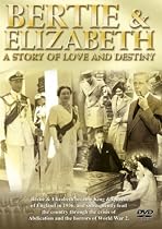 Bertie And Elizabeth - A Story Of Love And Destiny [DVD]