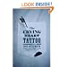 The Crying Heart Tattoo: A Novel