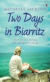 Two Days in Biarritz