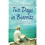 Two Days in Biarritz