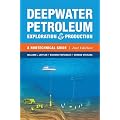 Deepwater Petroleum Exploration & Production: a Nontechnical Guide
