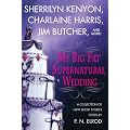 My Big Fat Supernatural Wedding