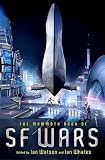 The Mammoth Book of SF Wars Edited by Ian Watson - Ian Whates Mammoth Books