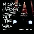 Off The Wall - Special Edition