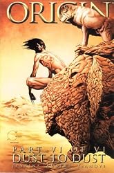Wolverine The Origin #6 - Dust to Dust - Part 6 of 6 (1)