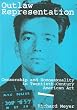 Outlaw Representation: Censorship and Homosexuality in Twentieth-Century American Art (Ideologies of Desire)