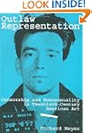 Outlaw Representation: Censorship and...