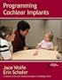 Programming Cochlear Implants (Core Clincal Concepts in Audiology)