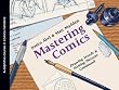 Mastering Comics: Drawing Words  Writing Pictures Continued