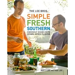 The Lee Bros.discuss their book <i>Simple Fresh Southern: Knockout Dishes with Down-Home Flavor</i>