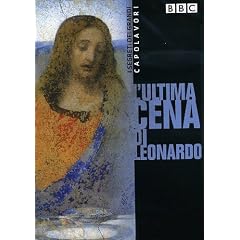 I Segreti Dei Grandi Capolavori - L'Ultima Cena Di Leonardo