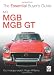 MGB and MGB GT (Essential Buyer's Guide) (Essential Buyer's Guide Series)