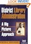 District Library Administration: A Big Picture Approach