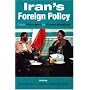 Iran's Foreign Policy: From Khatami to Ahmadinejad