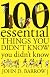 100 Essential Things You Didn't Know You Didn't Know