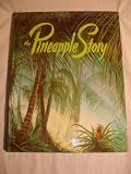 The Pineapple Story