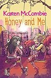Honey and me